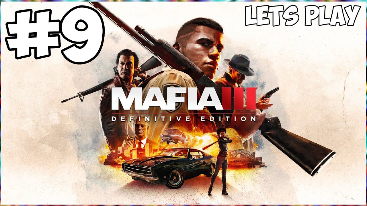ON TUE LE FRERE DE MARCANO (LOU) ! #9 | MAFIA 3 [FR] Let's Play