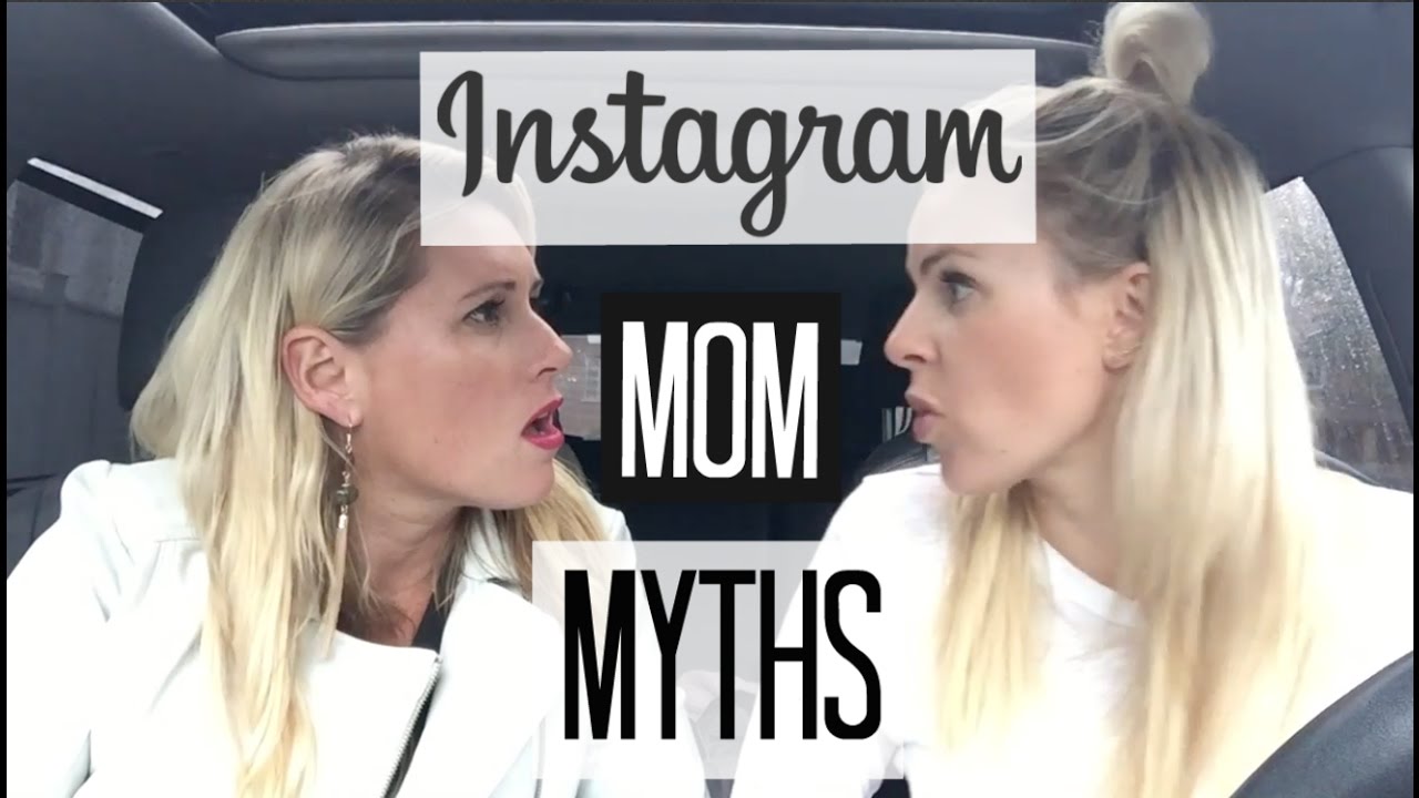 Instagram Mom Myths | #MOMTRUTHS - YouTube