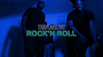 Trapland Pat - Rock’N Roll (Official Music Video)