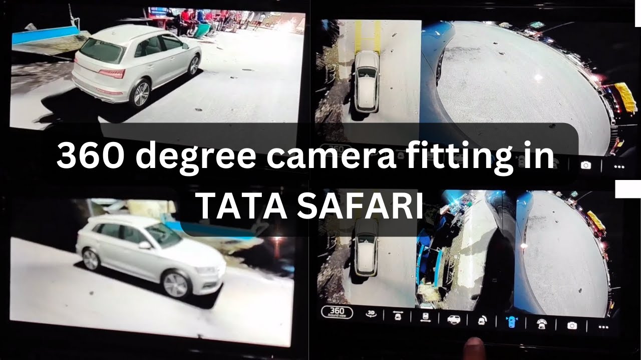 360 degree camera fitting in Tata Safari | 360 DEGREE CAMERA | HD | New ...