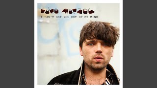 I Can't Get You Out Of My Mind