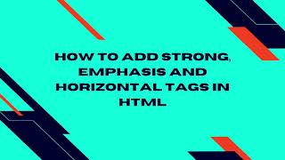 how to add strong, emphasis, horizontal tags | ParaCode html
