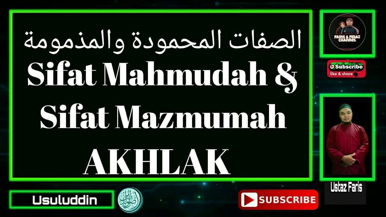 Sifat Mahmudah Dan Sifat Mazmumah االصفات المحمودة والمذمومة Youtube