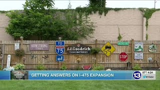 Neighborhood Nuisance: Getting answers on the I-475 expansion