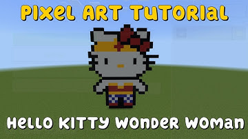 Minecraft Pixel Art Tutorial - Hello Kitty Wonder Woman