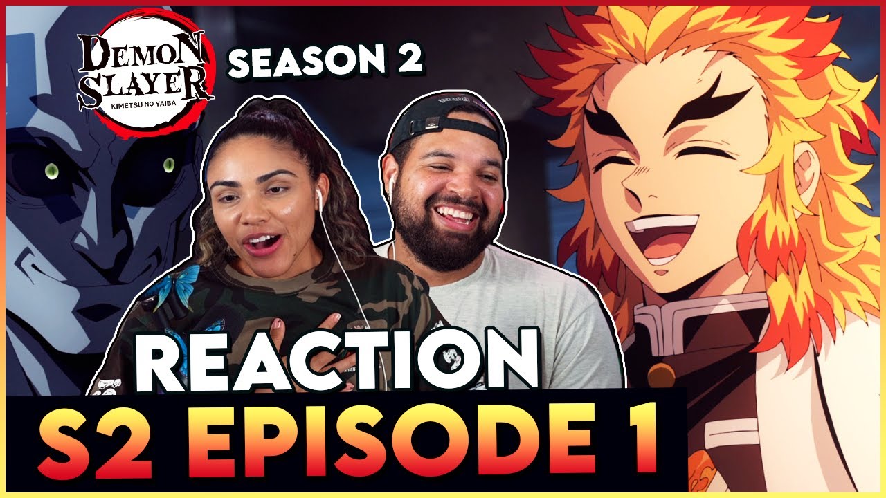 Demon Slayer: Kimetsu No Yaiba Season 2 Episode 1 Reaction