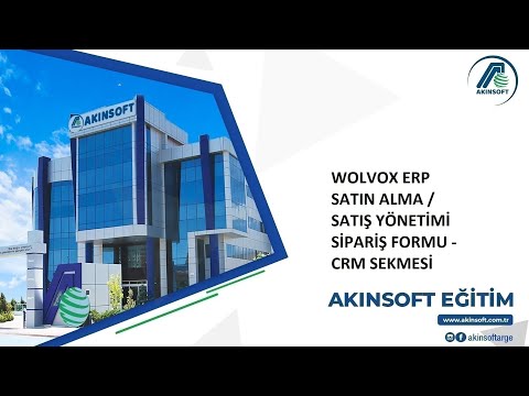 WOLVOX ERP Satın Alma / Satış Yönetimi - Sipariş Formu - CRM