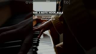 The 3-Note Rule That Makes Hooks Instantly Memorable