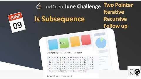 Is Subsequence Follow up | Iterative, Recursive,  Binary Search + Map | Leetcode 392 | June Day 09 |