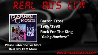 Watch Barren Cross Going Nowhere video
