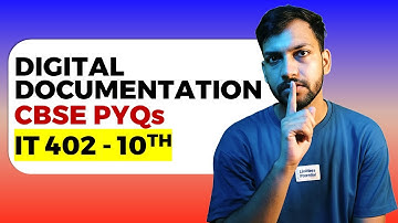 Digital Documentation Advanced PYQs | IT 402 Class 10 | Important Questions with Answers | CBSE