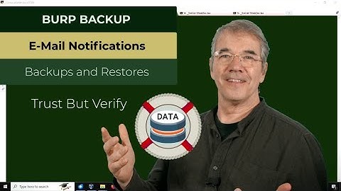 Burp Backup / Restore - Email Notifications
