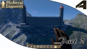 Medieval Engineers Gameplay - Part 2 - "This Build Is Awesome!"
