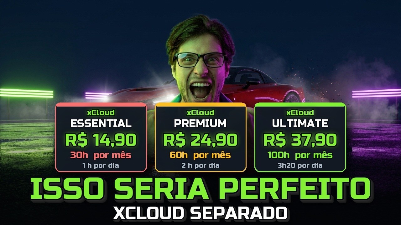 XCLOUD: E SE TIVÉSSEMOS ASSINATURAS SEPARADAS A PARTIR DE R$14,90?