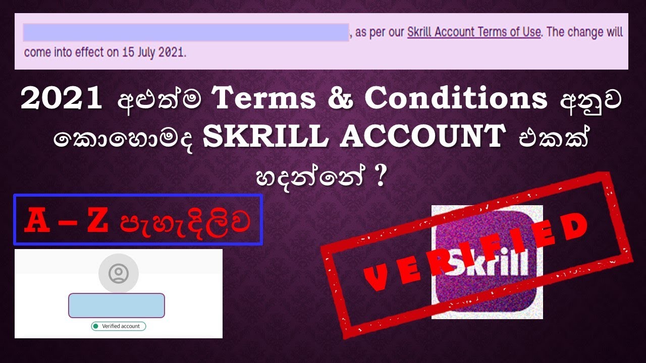 How to Create Verify Skrill Account According to 2021 terms & Conditions.