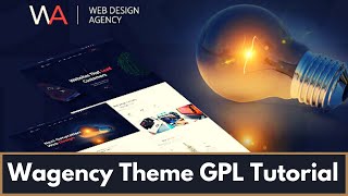Wagency Theme GPL Demo Installation⚡️Activation Guide - Real GPL