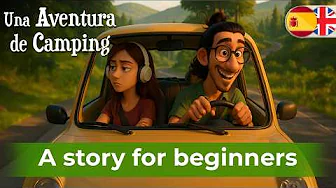 LET'S LEARN SPANISH with Funny Story (Camping adventure)