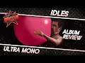 Idles – Ultra Mono | Album Review | Rocked