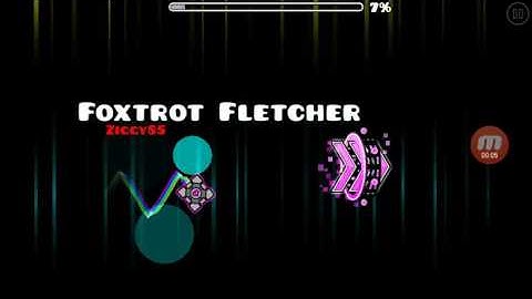 Foxtrot Fletcher by Ziggy85 | Geometry Dash