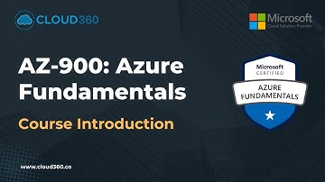 AZ-900: Azure Fundamentals Course Introduction