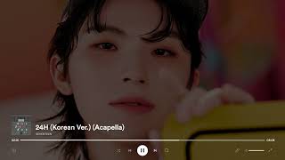 SEVENTEEN - 24H (Korean Ver.) (Clean Acapella/Vocals Only)