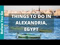 13 best things to do in alexandria egypt  travel guide