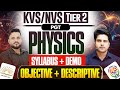 KVS NVS Tier 2 PGT Physics Syllabus &amp; Demo Class | Objective + Descriptive by Sachin Academy live
