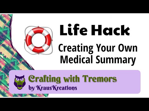 LH - Creating Your Own Medical Summary