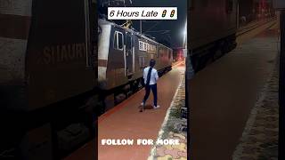 LATE BY 6 HOURS || WAP 7 FASTEST LOCOMOTIVE 🚂 || viralreels#shortsvlog#famous#trendingcontent#rail