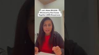 Let’s Make $10,000 Wholesaling Real Estate Together ( SMS Responses) screenshot 3
