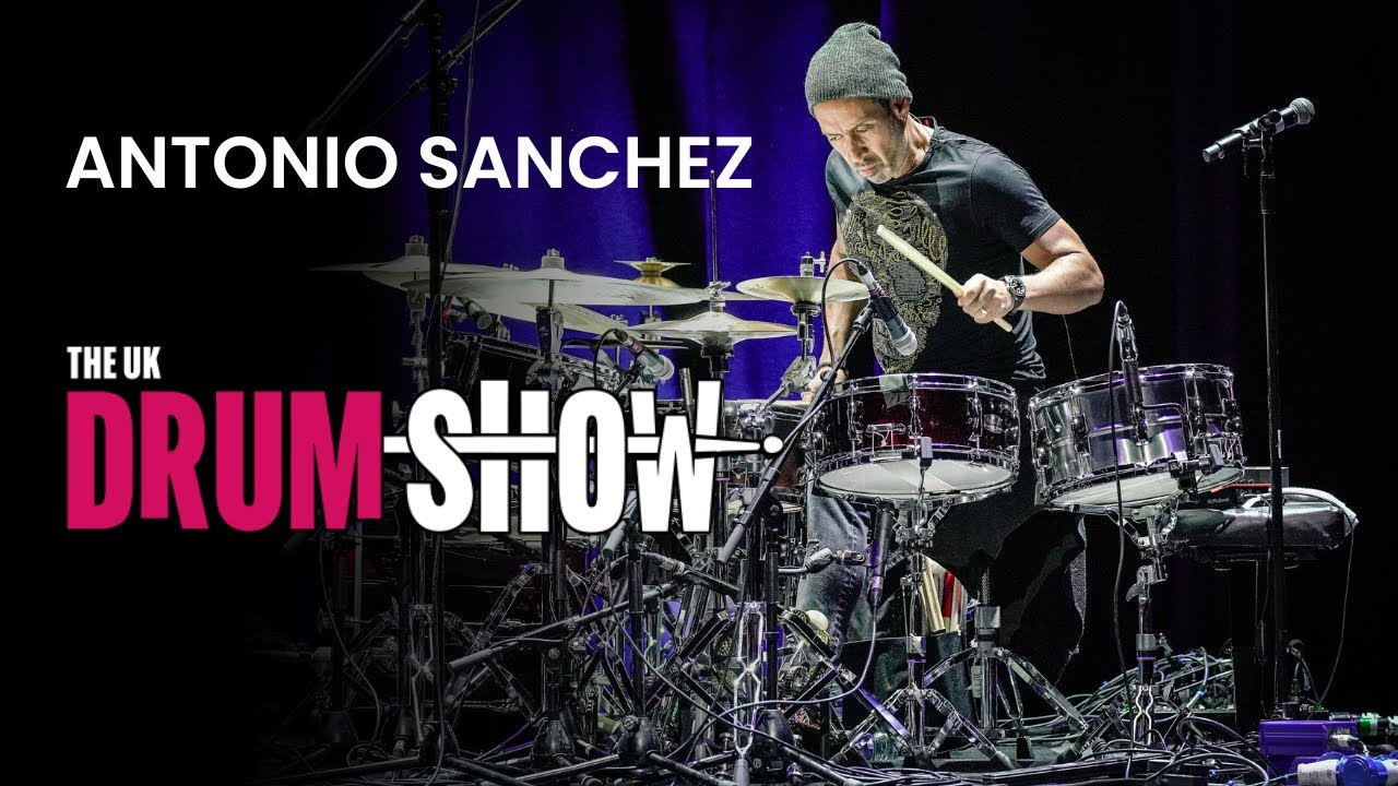 Antonio Sánchez -  UK Drum Show 2025 Liverpool : Main Stage Session