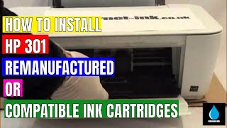 kaping sieraden Bewolkt How To Install HP 301 Compatible or Re-manufactured Ink Cartridges - YouTube