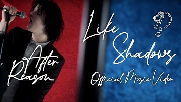 After Reason - Like Shadows (Official Music Video)