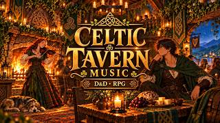 Celtic Tavern Music | Lively Fantasy Folk Ambience for D&D & RPG
