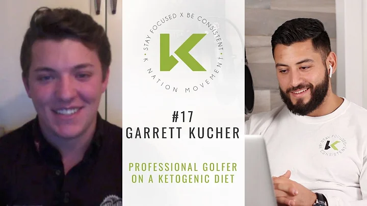 Golf, Mindset & Keto | K Nation Movement #17 | Gar...