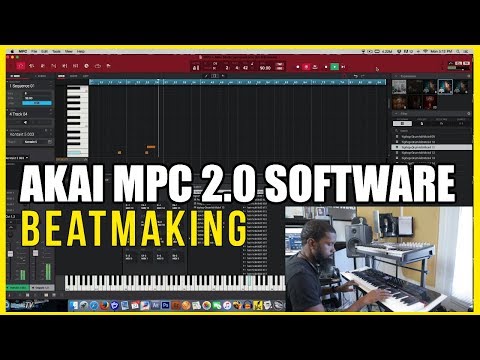 AKAI MPC 2.0 Software | Making Of A Mellow Beat