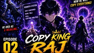 Rebirth System — Copy King Raj Season 1 Episode 2 [Audio Series]