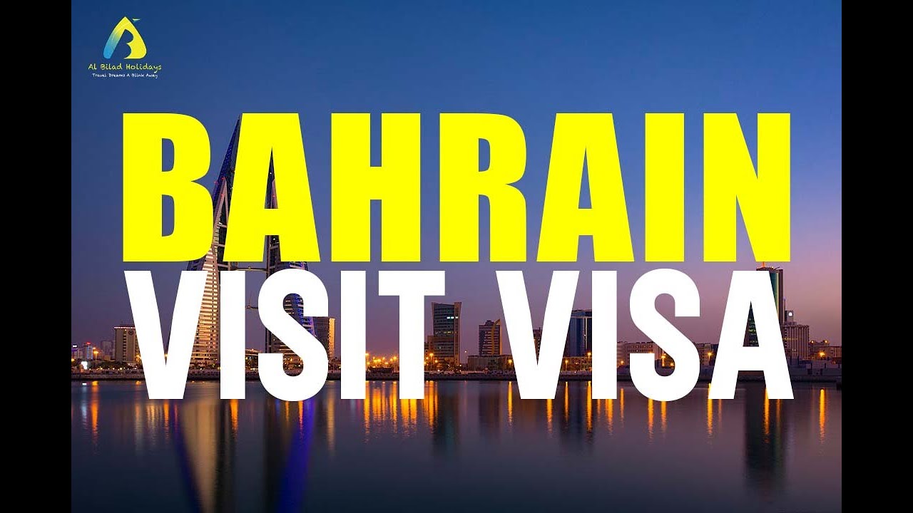 BAHRAIN VISIT VISA YouTube bahrain-visit-visa-youtube