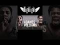 ADAMES VS WILLIAMS | HIGHLIGHT #shorts