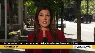 Police To March At Vancouver Pride 6 Years After Ban On Law Enforcement Participation