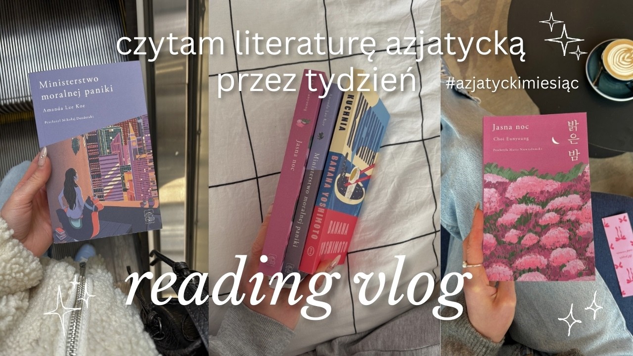 czytam literaturę azjatycką przez tydzień | Reading Vlog #azjatyckimiesiąc 🇯🇵📚🌸