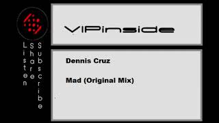 Dennis Cruz -  Mad (Original Mix)