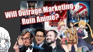 What is Outrage Marketing and Will It Influence Anime? | The Cancer Killing Anime