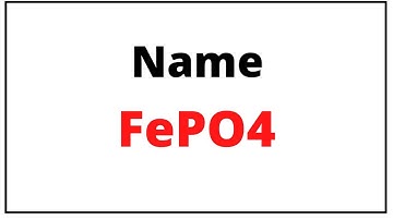 How to write chemical name for FePO4|FePO4 name