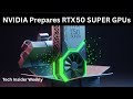 NVIDIA Prepares RTX 50 SUPER GPUs with Up to 24 GB GDDR7 by Christmas 2025!