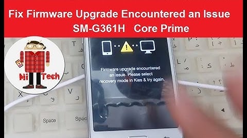How to Fix Samsung Galaxy SM-G361H Core Prime Stuck on Logo