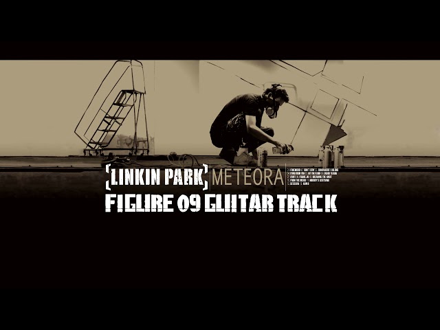 Linkin Park - Figure.09 [Guitar Track] class=