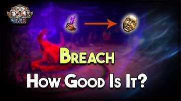 Hoe goed is Breach nu? [PoE 1 3.26]