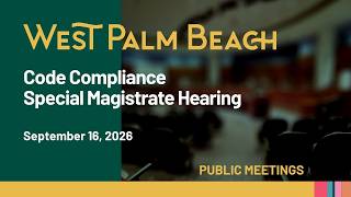 Code Enforcement Special Magistrate Hearing | September 16, 2026