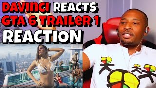 DaVinci REACTS - GTA VI Trailer #1 REACTION